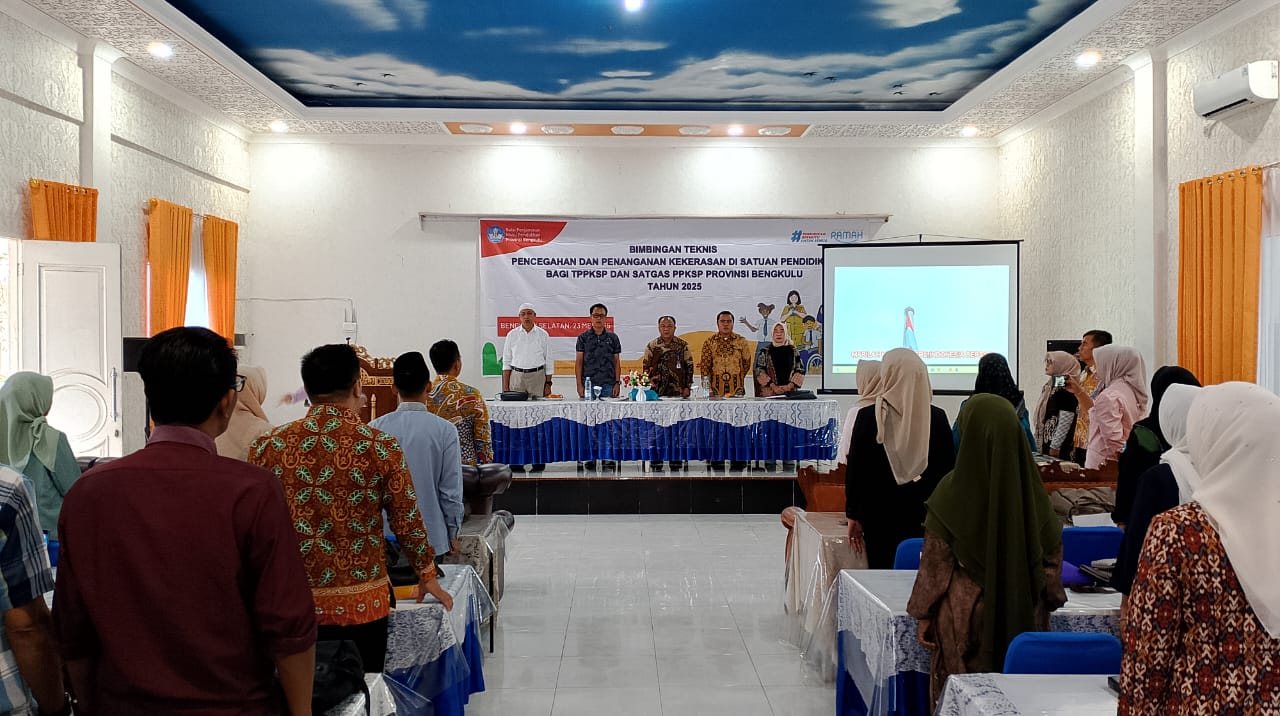 bimbingan-teknis-pencegahan-dan-penanganan-kekerasan-di-satuan-pendidikan-bagi-tppksp-dan-satgas-ppksp-provinsi-bengkulu-tahun-2025